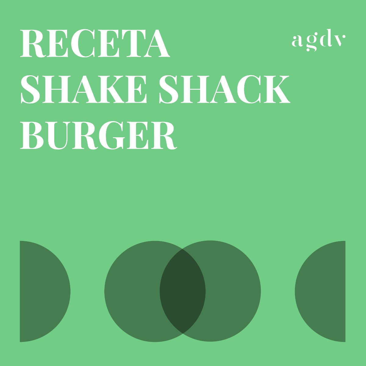 receta Shake Shack Burger